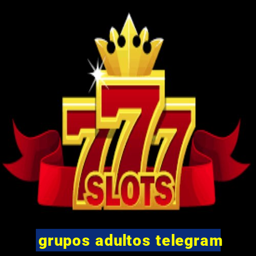 grupos adultos telegram